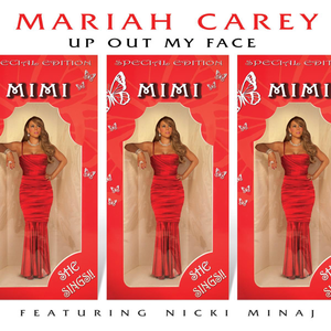 MARIAH CAREY "UP OUT MY FACE" FT. NICKI MINAJ APRIL 2010